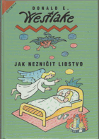Jak nezničit lidstvo