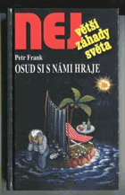 Osud si s námi hraje