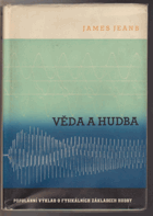 Věda a hudba. Populární výklad o fysikálních základech hudby