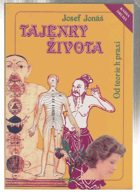 Tajenky života. II, Od teorie k praxi