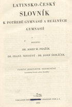 Latinsko-český slovník k potřebě gymnasií a reálných gymnasií