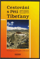 Cestování s Pěti Tibeťany - nové pohledy do starého tajemství