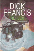 Reflex - detektivní příběh z dostihového prostředí