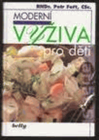 Moderní výživa pro děti