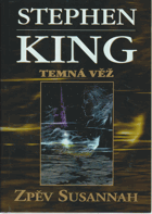 Temná věž VI. Zpěv Susannah