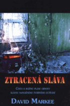 Ztracená sláva - cesta k božímu plánu obnovy slávou naplněného tvořivého uctívání