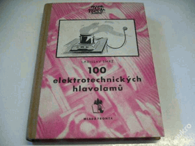 100 elektrotechnických hlavolamů