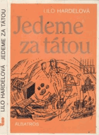 Jedeme za tátou