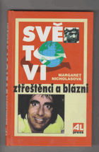 Světoví ztřeštěnci a blázni