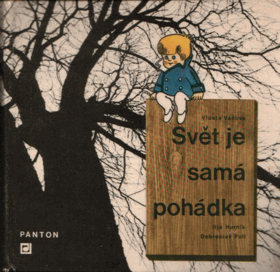 Svět je samá pohádka