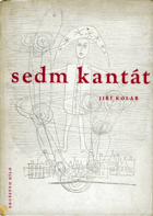 Sedm kantát VĚNOVÁNÍ KOLÁŘ - SOUDRUHU F. SAUEROVI Z CELÉHO SRDCE JEHO J. KOLÁŘ!!