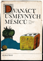 Dvanáct úsměvných měsíců - hry a zábavy na celý rok