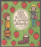 Aňa, Ryška a první jahody - Pro začínající čtenáře