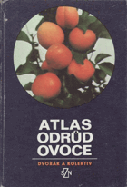 Atlas odrůd ovoce POMOLOGIE