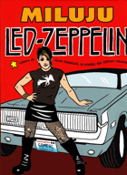Miluju Led Zeppelin