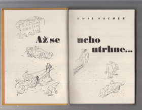 Až se ucho utrhne - humoristický román