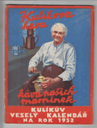 Kulíkův veselý kalendář na rok 1932