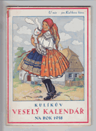 Kulíkův veselý kalendář na rok 1938