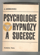 Psychologie hypnózy a sugesce
