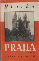 Praha a okolí slovem i obrazem
