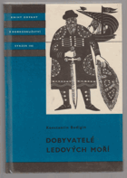 Dobyvatelé ledových moří KOD!