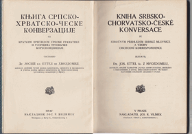 Kniha srbsko-chorvatsko-české konversace - Se struč. přehl. srbské mluvnice a vzory obchod. ...