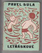 Letňáskové - knížka z prázdnin pro malé i velké