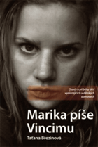 Marika píše Vincimu - osudy a příběhy dětí vyrůstajících v dětských domovech