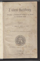 Z vlasti Buddhovy - obrázky z katolických missií a ze života ve Východní Indii