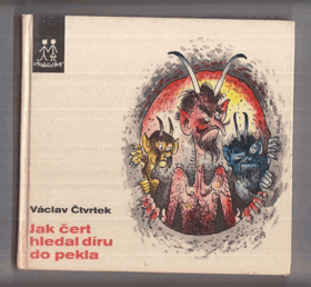 Jak čert hledal díru do pekla