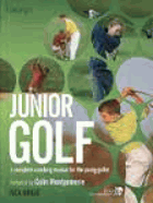 Junior golf - kompletní tréninkový manuál pro mladé golfisty
