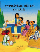 Vyprávíme dětem o Ježíši