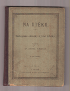 Na útěku - cestopisné obrázky z jižní Afriky