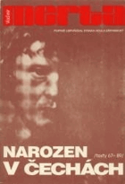 Narozen v Čechách (texty 67-89)