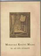Moravská knižní malba 11. až 16. století