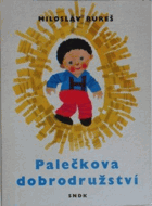 Palečkova dobrodružství - Pro malé čtenáře