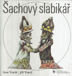 Šachový slabikář ŠACHY CHESS