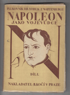2SVAZKY Napoleon jako vojevůdce I-II