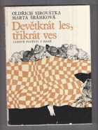 Devětkrát les, třikrát ves - Lidové pověsti z Hané