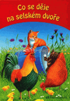 Co se děje na selském dvoře