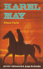 Karel May. První něm. pop-hvězda