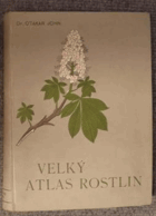 Velký atlas rostlin VČ. ORIG. OCHR. KARTONU A PŘEBALU