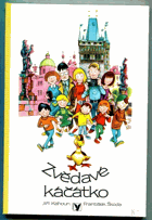 Zvědavé káčátko - Pro děti od 3 let