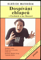 Dospívání chlapců v Čechách a na Moravě