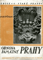 Obnova památné Prahy