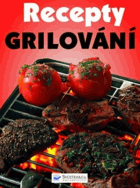 Recepty Grilování