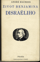 Život Benjamina Disraëliho VČ.ORIG.OCHR.KARTONU