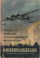 Deutsche, italienische, britisch-amerikanische und sowjetische Kriegsflugzeuge - Ansprache, ...