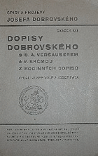 Dopisy Josefa Dobrovského s B.A. Veršauserem a V. Krčmou