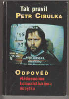 Tak pravil Petr Cibulka